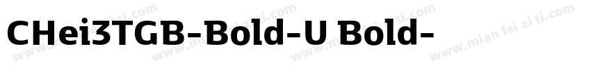 CHei3TGB-Bold-U Bold字体转换